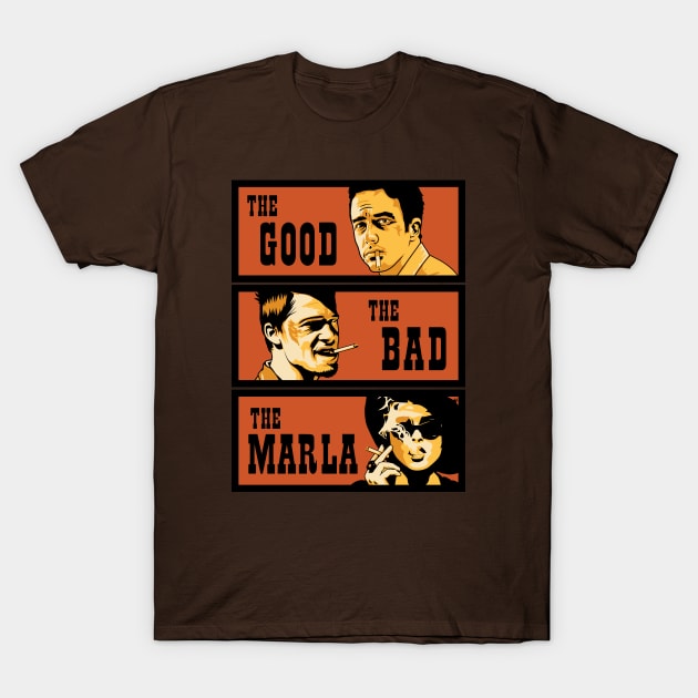 The Good, The Bad and The Marla T-Shirt by Woah_Jonny